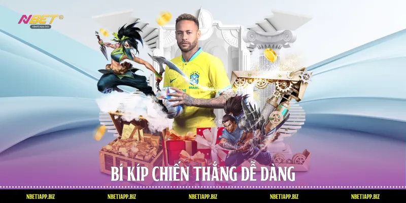 Bí kíp chiến thắng dễ dàng