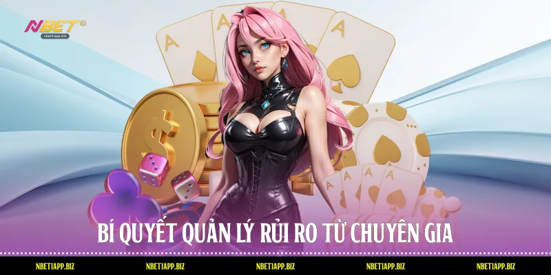 Bí quyết quản lý rủi ro từ chuyên gia