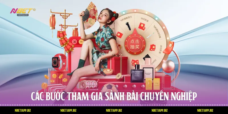 Các bước tham gia sảnh bài chuyên nghiệp