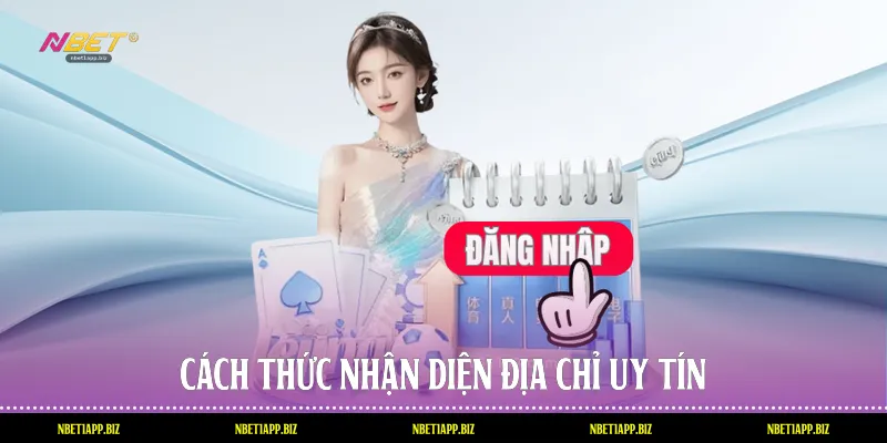 Cách thức nhận diện địa chỉ uy tín